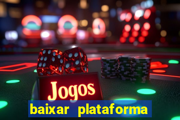 baixar plataforma 234 vip